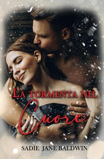 Sadie Jane Baldwin - La tormenta nel cuore (2023)