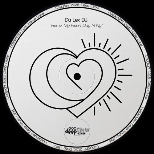Da Lex DJ - Remix My Heart Day N Nyt (2026)