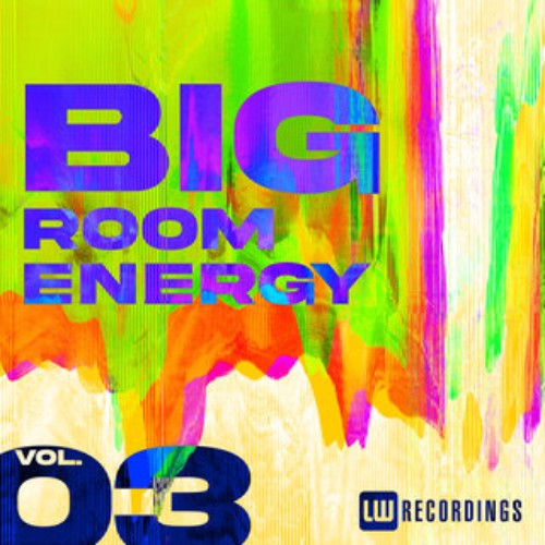 VA - Big Room Energy, Vol. 03 (2026) FLAC