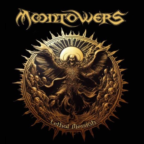 Moontowers - Lethal Messiah (2026)