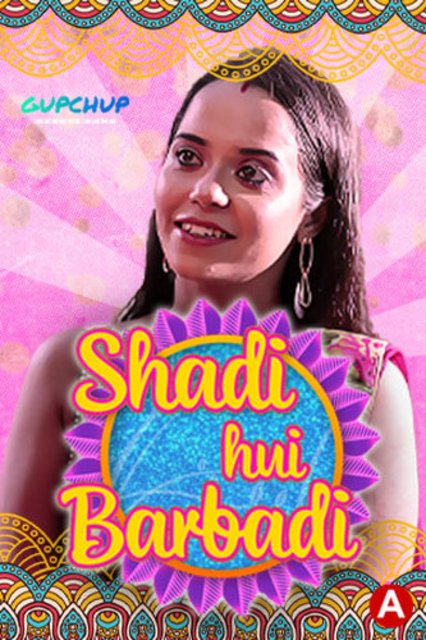 18+ Shaadi Hui Baarbadi (2021) S01E3 Hindi Web Series 720p HDRip 150MB Download