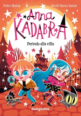 Pedro Mañas - Anna Kadabra. Pericolo alla villa (2025)