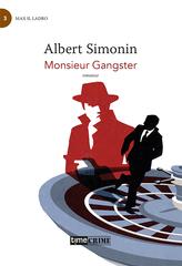 Albert Simonin – Monsieur Gangster (2023)