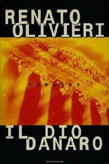 Renato Olivieri - Il Dio Danaro (1983)