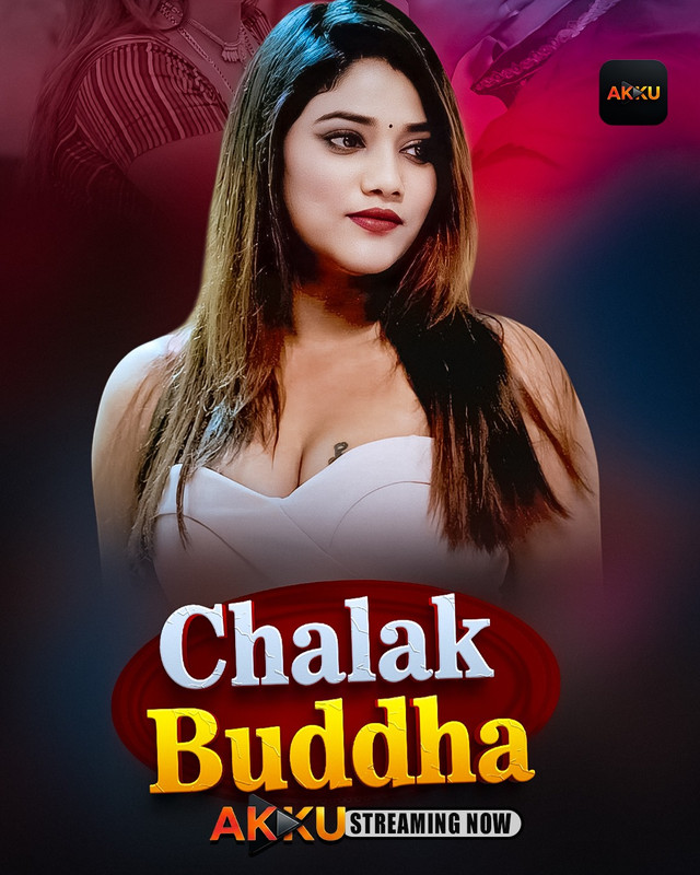 Chalak Buddha (2026) Season 1 Episode 1 (Akku Originals)