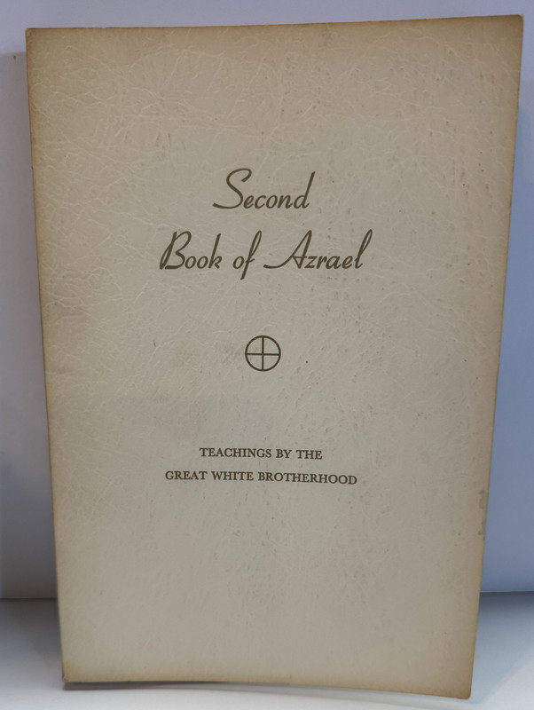 Second Book of Azrael, Teachings By Great White Brotherhood