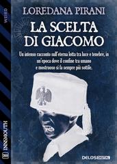 Loredana Pirani – La scelta di Giacomo (2026)