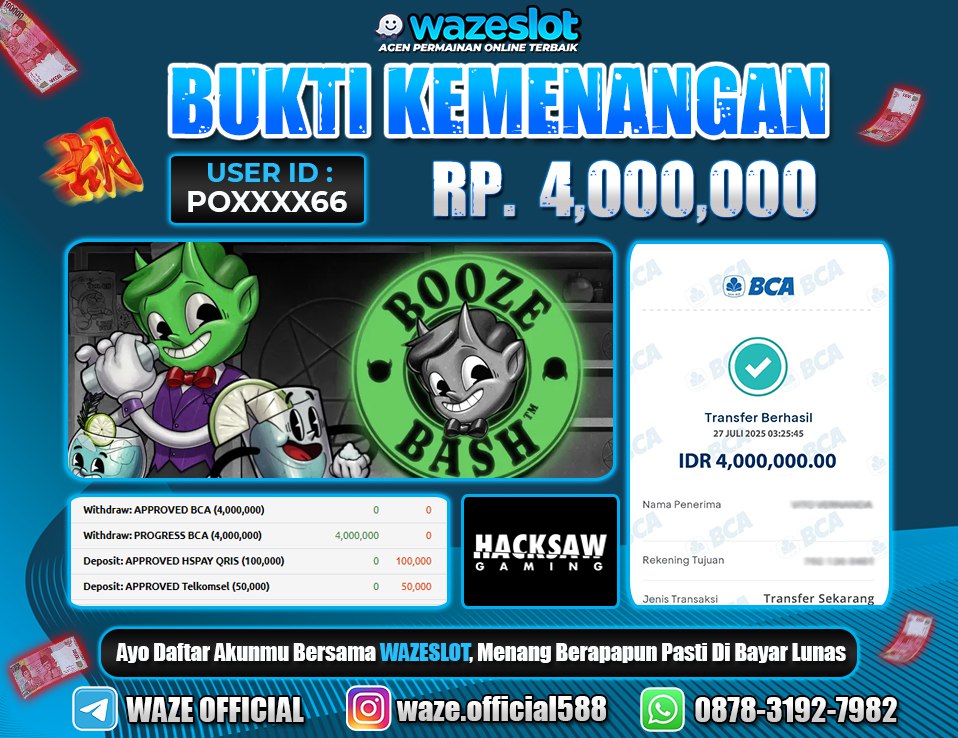 BUKTI KEMENANGAN 27 JULI 2025 GAME  BOOZE BASH ( HACKSAW GAMING )