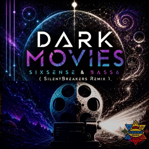 Sixsense - Dark Movies (feat. SilentBreers & Bass6) [Psytrance Remix] (2026) MP3