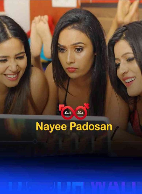 18+ Nayee Padosan (2021) S01E02 Hindi Web Series 720p HDRip 200MB Download