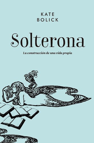 SOLTERONA, BOLICK KATE