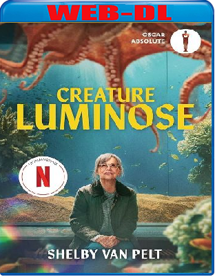 Creature Luminose (2026) WebDL 1080p ITA ENG E-AC3 Subs