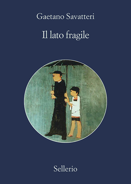 Gaetano Savatteri – Il lato fragile (2016)