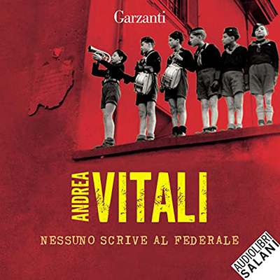 Andrea Vitali - Nessuno scrive al Federale꞉ I casi del maresciallo Ernesto Maccadò 4 (2022) (mp3 - 128 kbps)