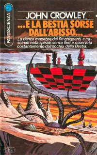 John Crowley - E la bestia sorse dall'abisso (1977)