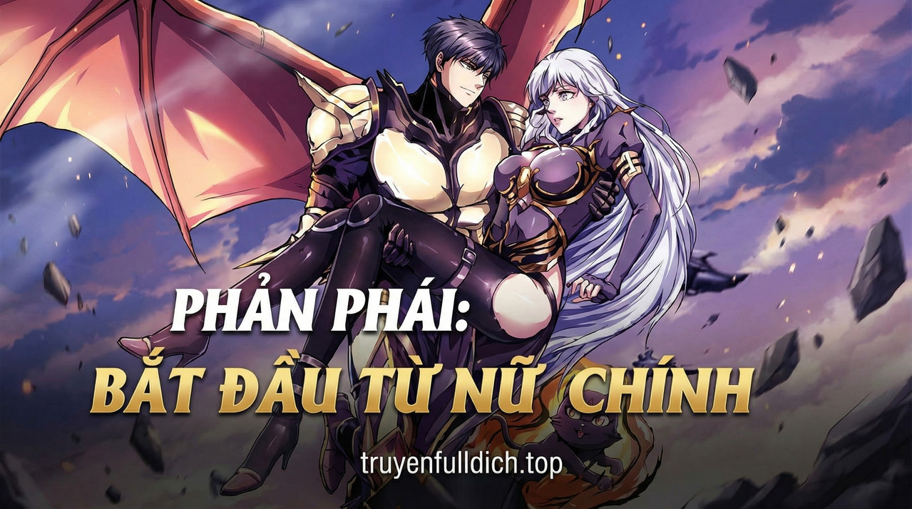Phản Phái: Bắt Đầu Từ Nữ Chính