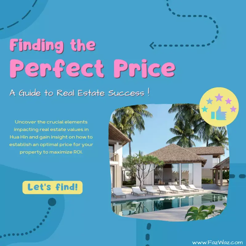 Finding the Perfect Price in Hua Hin