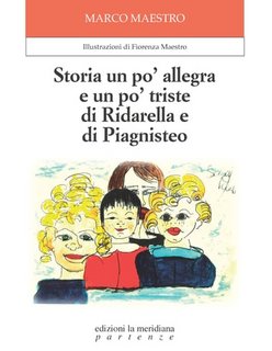Marco Maestro - Storia un po' allegra e un po' triste di Ridarella e di Piagnisteo (2024)