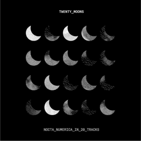 VA - Twenty Moons (Nocta Numerica In 20 Tracks) (2021)