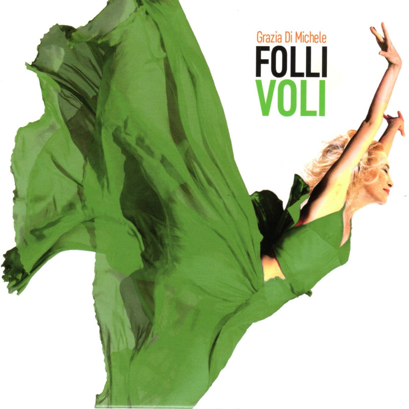 Grazia Di Michele - Folli voli (2018) .mp3 -320 Kbps