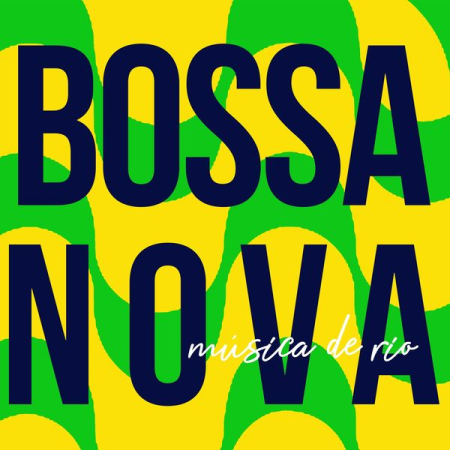 Various Artists - Bossa Nova Música de Rio (2020)