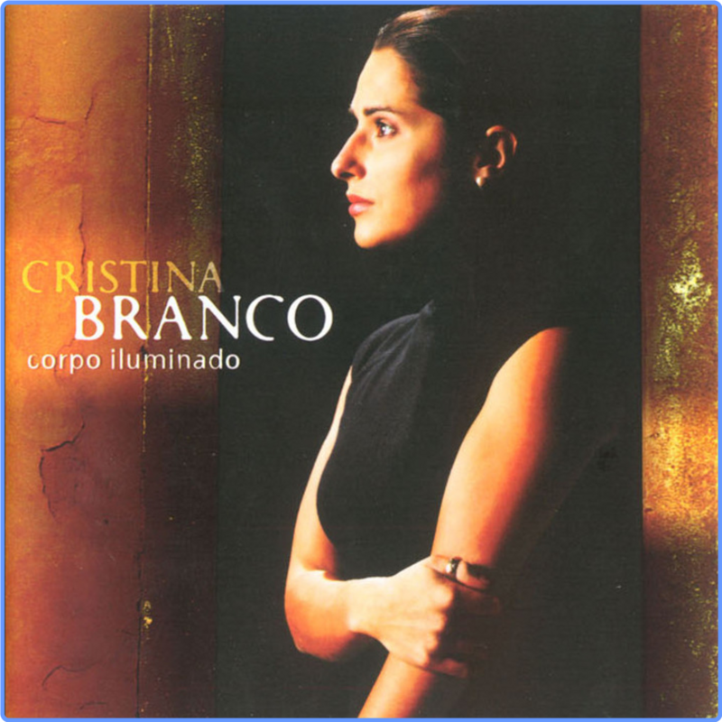 Cristina Branco - Corpo Iluminado (2001) FLAC LossLess