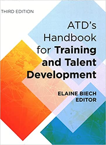 ATD's Handbook for Training and Talent Development, 3rd Edition