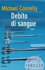 Michael Connelly – Debito di sangue (2011)