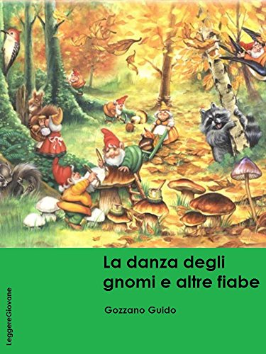 Guido Gozzano - La danza degli gnomi e altre fiabe (2009)