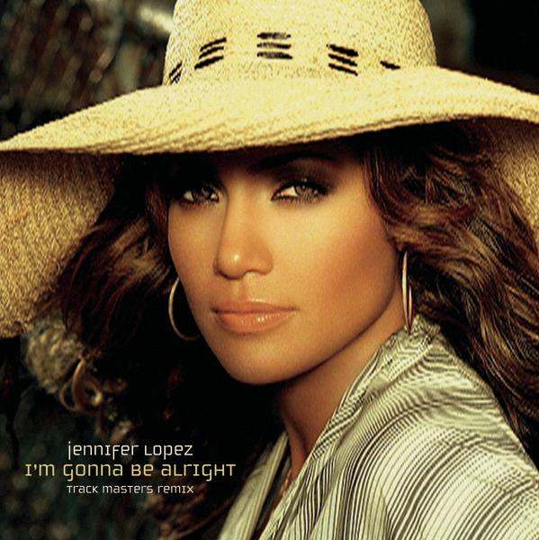 [Slika: Jennifer-Lopez-I-m-Gonna-Be-Alright-(US-...-front.jpg]