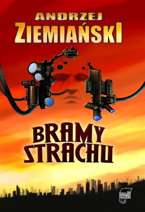 Andrzej Ziemiański - Bramy strachu 