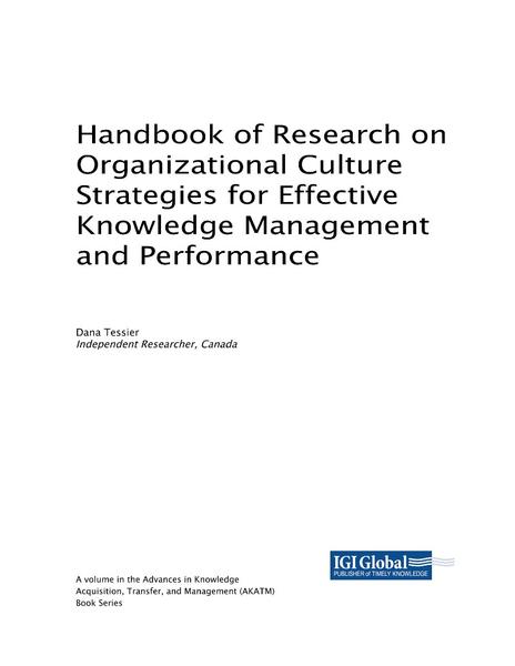 Handbook Of Research On Organizational Culture Strategies For Effective Knowledge Management And Performance (Klaus North, Gita Kumta) Handbook Of Research On Organizational Culture Strategies For Effective Knowledge Management And Performance (Klaus North, Gita Kumta)