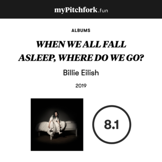 my-Pytchfork-WHEN-WE-ALL-FALL-ASLEEP-WHE