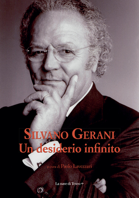 Silvano Gerani - Un desiderio infinito (2025)