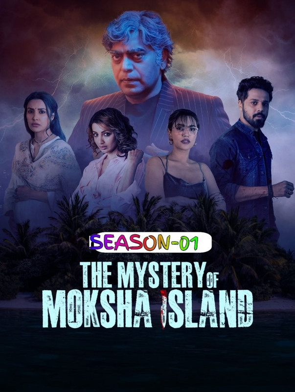 The Mystery of Moksha Island 2024 S01 Complete [Hindi-Bengali] ORG 1080p 720p 480p WEB-DL x264 ESubs