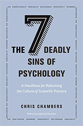 The Seven Deadly Sins of Psychology: A Manifesto for Reforming the Culture of Scientific Practice (True PDF)