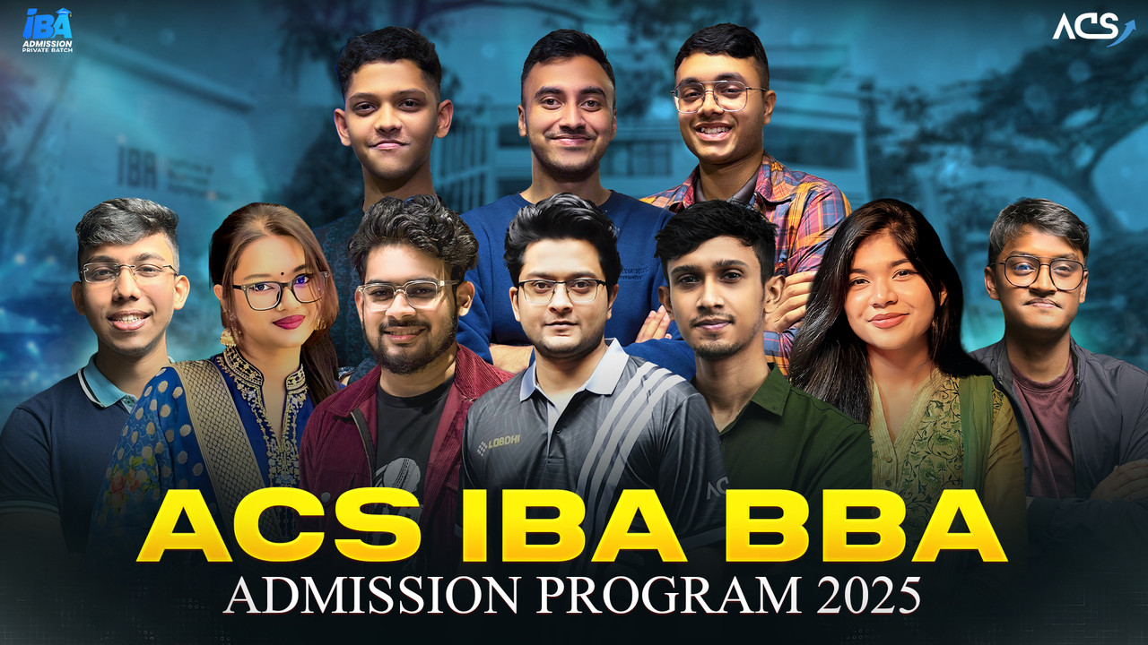 ACS IBA BBA Admission Private Batch 2025