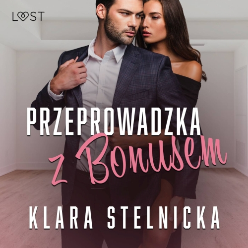 Stelnicka Klara - Przeprowadzka z bonusem. Opowiadanie erotyczne 