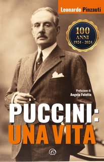 Leonardo Pinzauti - Puccini: Una vita (2024)