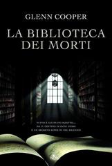 Glenn Cooper – La biblioteca dei morti (2011)