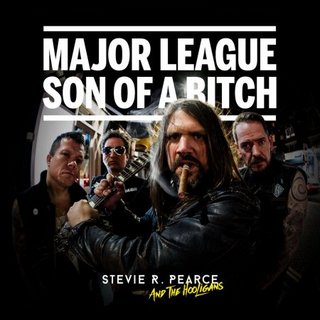 Stevie R. Pearce And The Hooligans - Major League Son Of A Bitch (2021).mp3 - 320 Kbps