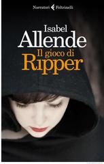 Isabel Allende – Il gioco di Ripper (2013)