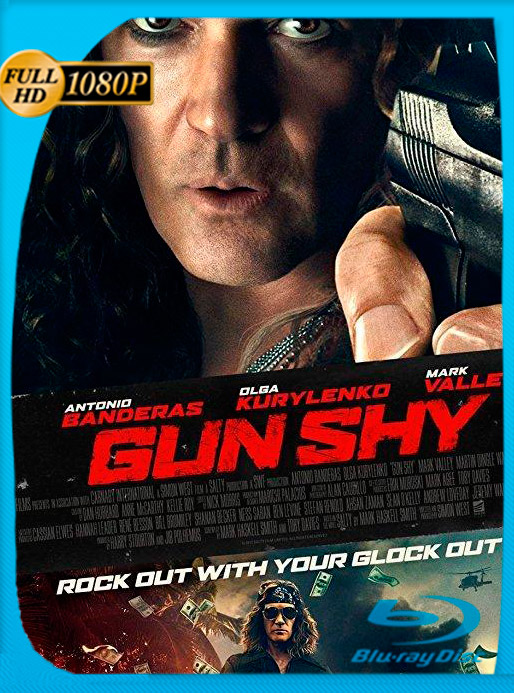 Gun Shy: Perdido En La Fama (2017) 1080p Latino [GoogleDrive]