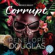Corrupt Penelope Douglas - Corrupt - Penelope Douglas (por Sonia Esteban, Íñigo Fernández)