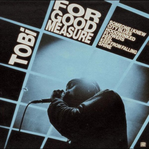 TOBi-For-Good-Measure-EP-24BIT-WEB-FLAC-
