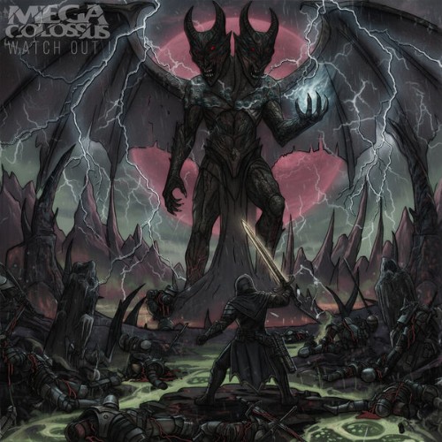 Mega Colossus - Watch Out! (2026)