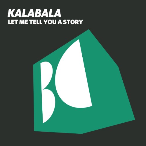 Kalabala - Let Me Tell You a Story (2026)