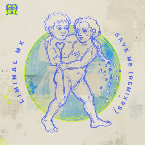 Liminal MX - Save Me (Remixes) (2026)