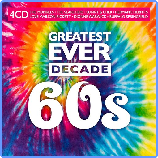 Greatest Ever Decade: The Sixties (4CD, Compilation, 2021) FLAC LossLess