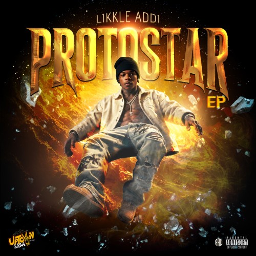 Likkle Addi - Protostar EP (2026)